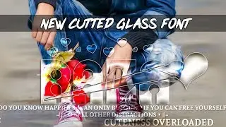 New Cut Glass Font Tutorial Step by Step || Ali Raza Editxx