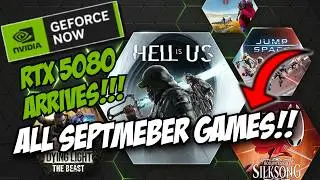 GeForce NOW Just Changed Gaming FOREVER (RTX 5080 IS HERE!) + 17 NEW Games in September