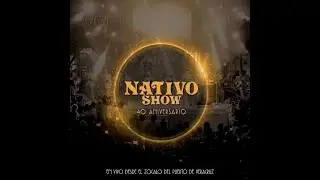 Nativo Show - Par de Anilos - En Vivo