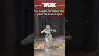 Chuyên Mục Quảng Cáo Game Mobile Vô Tri !