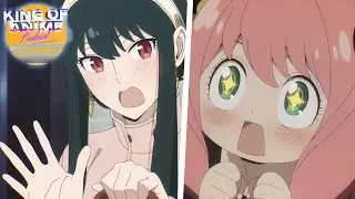 SPY x FAMILY Is Taking Over EVERYTHING - King of Anime Podcast 