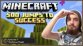 [Finale] Minecraft: 500 Jumps to Success [7] - The Bonus Stage!