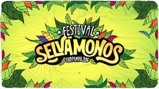 Festival Selvamonos 2016 / 1 y 2 de julio / OXAPAMPA