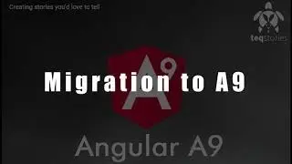 Angular 9 | Migrate to Angular 9 from Angular 8