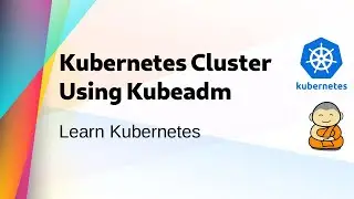 [ Kube 1 ] Setup Kubernetes Cluster using Kubeadm on CentOS 7