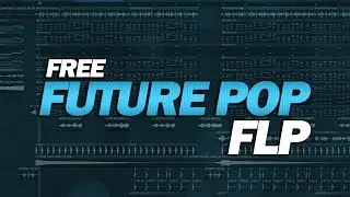 Free Future Pop FLP: by EIIKSE [Only for Learn Purpose]