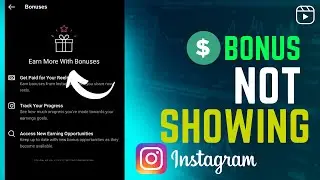 Instagram bonus option not showing | Reels bonus not showing up
