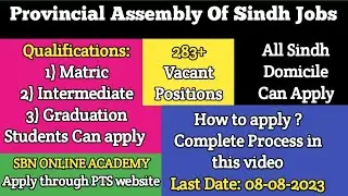Sindh Provincial Assembly Jobs 2023|New Jobs 2023 | Sindh Govt Jobs|How to apply for Sindh govt jobs