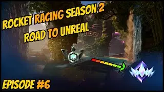 Rocket Racing - Season 2: Road to Unreal: Episode 6