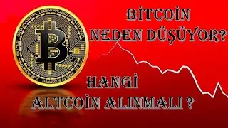 #Bitcoin Neden Düşüyor ? Hangi Altcoin Alınmalı ?