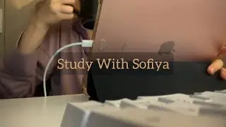 Study With Sofiya [3]