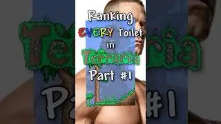 Terraria Toilet Tier List (Part 1)