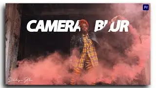 How to Do Camera Focus Blur Effect in Adobe Premiere Pro CC  