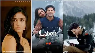 Sita Ramam: Labon Pe Naam Song Whatsapp Status | DulquerSalmaan Status | SitaRamam Status Fullscreen