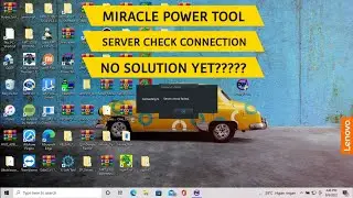 MIRACLE POWER TOOL SERVER CHECK FAILED