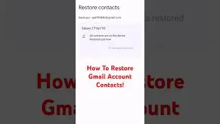 How To Restore/Backup Your Gmail Account Contacts | Gmail Account ke Contacts Kaise Wapis Laye.