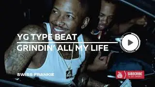 YG x Nipsey Hussle x Blueface x DJ Mustard West Coast Type Beat 2019 - 