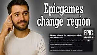 Epicgames how to change region - Full Guide