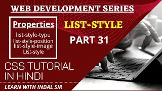 Part 31 | What is list-style property in CSS? | list-style