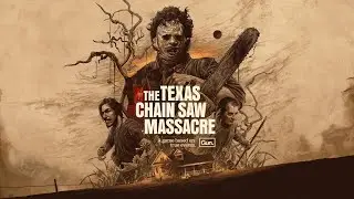 The Texas Chain Saw Massacre❗ Первый взгляд🏃❗ И ДИБИДИ❗ 