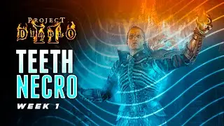S7 Teeth Necro - Week 1 - Project Diablo 2 (PD2)