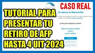 RETIRO DE AFP 2024 |Presenta así tu solicitud de retiro de AFP hasta 4 UIT S/20600 soles
