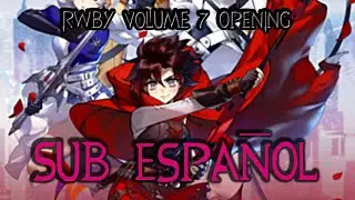 TRUST LOVE - Rwby Volume 7 Opening Sub Español