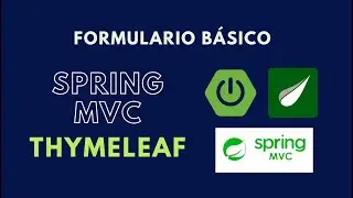 Formulario básico con Spring MVC + Thymeleaf