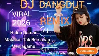Dangdut Remix Viral 2026/ Malaikat Tak Bersayap