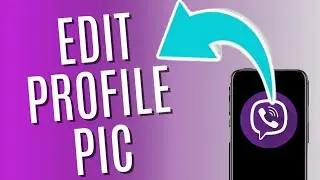 How To Edit Profile Pic In Viber