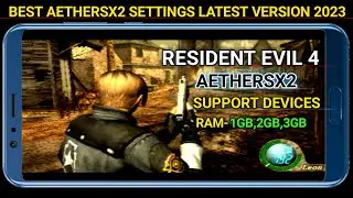 Resident evil 4 AetherSX2 best settings| Aether SX2 PS2 Emulator lag fix settings | Latest Version