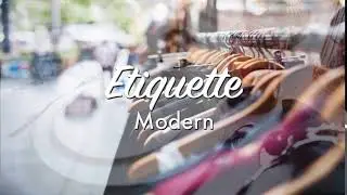 Etiquette Modern