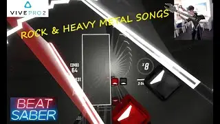 Beat Saber VR two rock heavy metal songs compilation, good music at its best :)