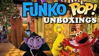 Funko POP Haul Video & Unboxing :: Sesame Street :: HBO :: PBS