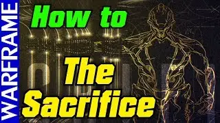 How to Unlock Umbra and The Sacrifice Cinematic Quest! [Warframe Guide]