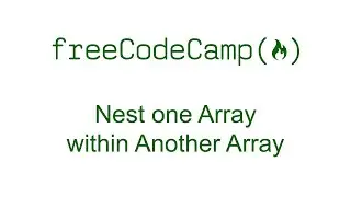 Nest one Array within Another Array