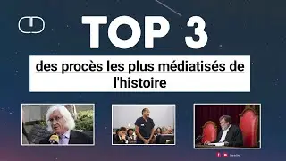Les 3 procès les plus médiatisés de tous les temps
