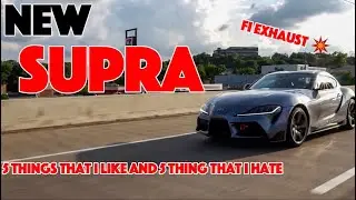 The new 2020 SUPRA | 5 things I like & 5 things I hate (deal breaker) about this car! | FI exhaust