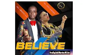 Min. cándido E.B ft Min. Gold Martins_ BELIEVE