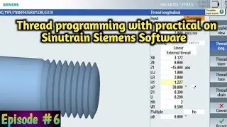 How to cut thread on Sinutrain siemens simulator 4.93 | Thread programming with practical sinutrain