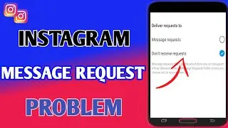 How To Turn Off Instagram Message Request // Instagram Message Request Problem