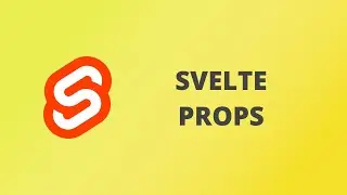 Svelte Passing Props - Svelte Tutorial 3.1