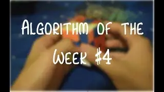 Algorithm of the Week #4