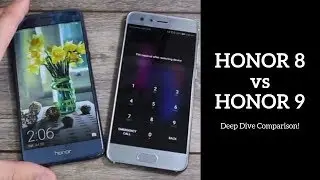 The Honor 8 vs The Honor 9 (Deep Dive Comparison Video)