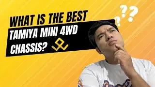 Choosing the best Tamiya Chassis for You! | Tamiya Mini4WD Chassis Guide