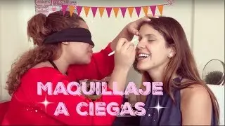 MAQUILLAJE A CIEGAS CHALLENGE SE SORPRENDERÁN!!🤣🤣