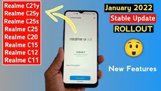 Realme UI 2.0 January 2022 Official Update Rollout | Realme C21y/C25y/C15/C11/C Series New Update