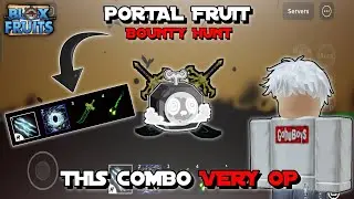 Portal Bounty Hunt - Portal + E.Claw + Dark Blade V3🔥 [ ROBLOX ] [ BLOX FRUIT ]