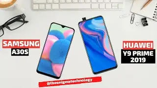 Samsung Galaxy A30s vs Huawei Y9 Prime 2019