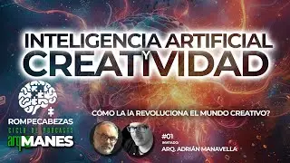 🧩​iA y CREATIVIDAD | Podcast | Adrián Manavella | Rompecabezas inteligencia artificial arquitectura